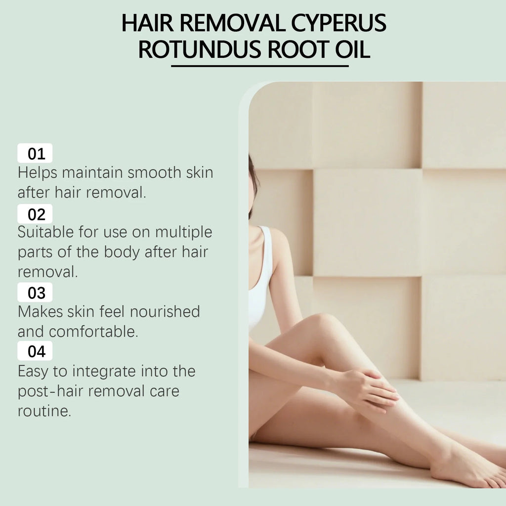 Cyperus Rotundus Root Hair Removal Oil Relieve Redness Smoothing Soothing Moisturizing Hair Growth Inhibitor Body Depilatory Oil